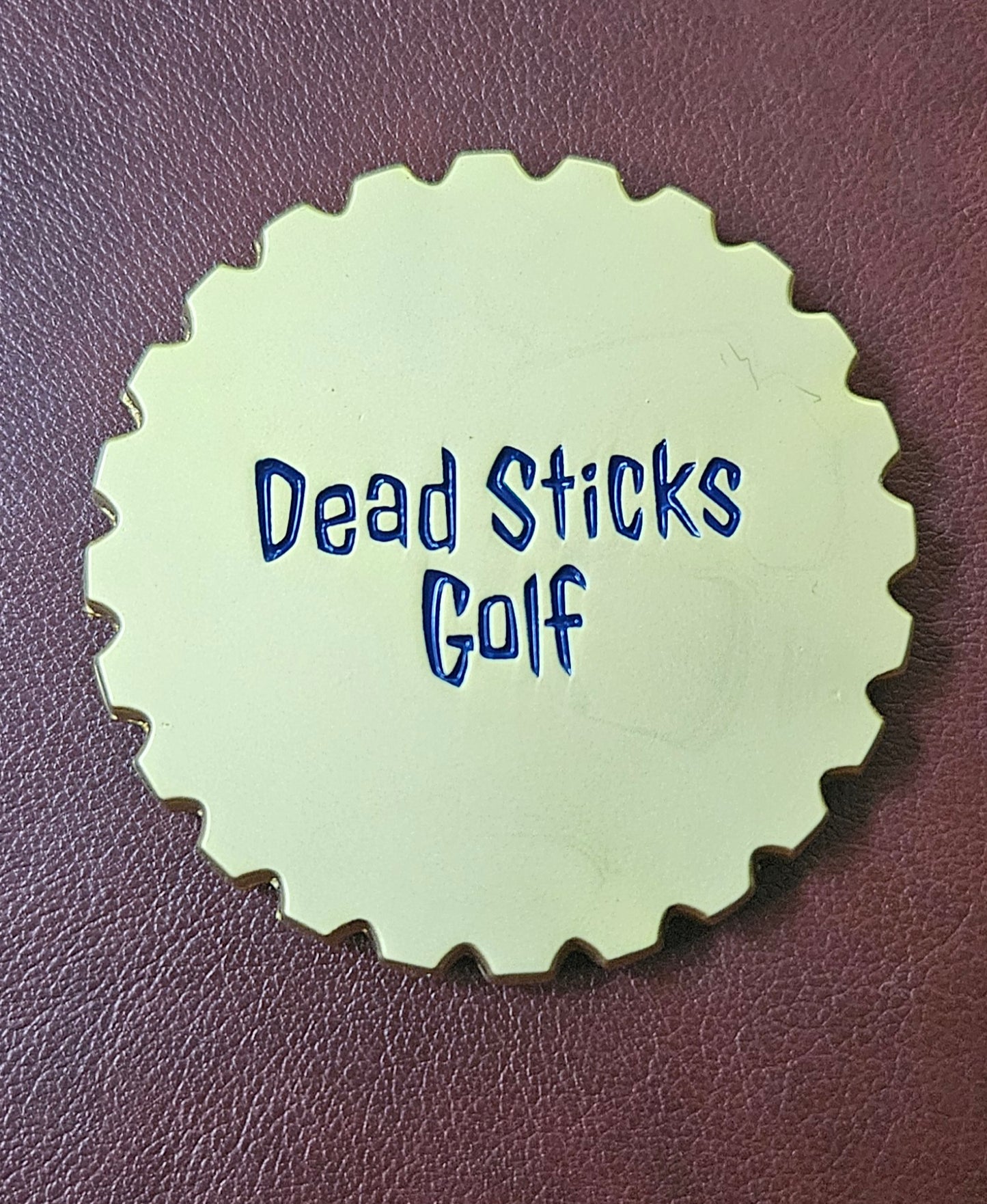 Dead Sticks Golf Ball Marker (New Product!)